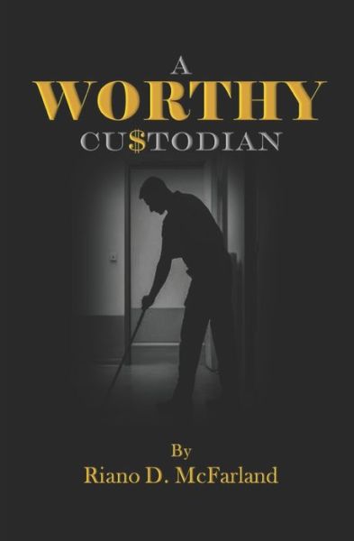 Cover for Riano D McFarland · A Worthy Custodian (Paperback Book) (2020)