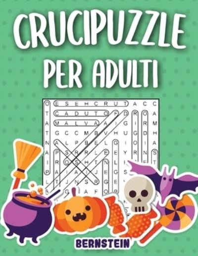Crucipuzzle adulti - Bernstein - Livros - Independently Published - 9798690708009 - 26 de setembro de 2020