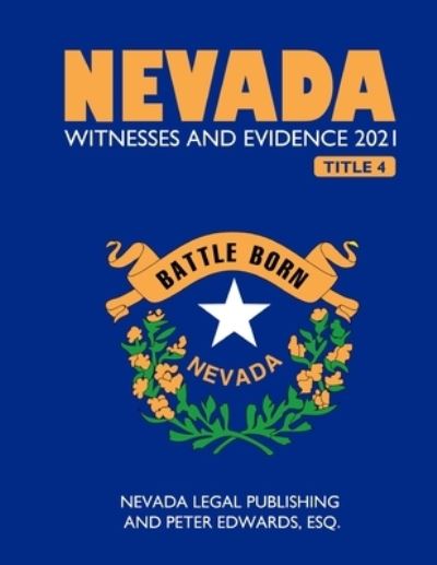 Cover for Peter Edwards Esq · Nevada Witnesses and Evidence 2021 (Pocketbok) (2021)