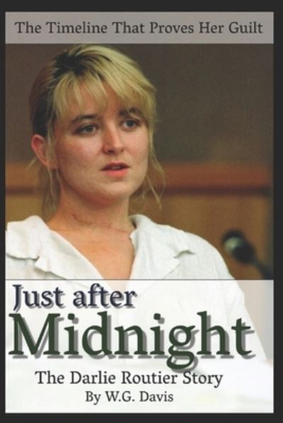 Just After Midnight - W G Davis - Livros - Independently Published - 9798734697009 - 7 de abril de 2021
