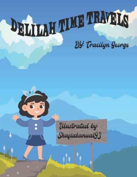Cover for Tracilyn George · Delilah Time Travels (Paperback Book) (2022)