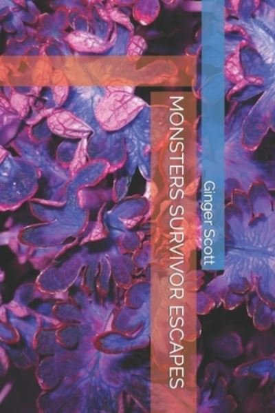 Cover for Ginger Scott · Monsters Survivor Escapes (Pocketbok) (2022)