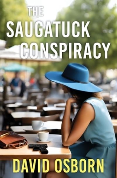 Cover for David Osborn · Saugatuck Conspiracy (Book) (2023)