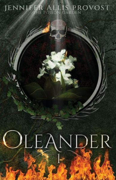 Oleander - Jennifer Allis Provost - Livros - Bellatrix Press - 9798985675009 - 14 de junho de 2022