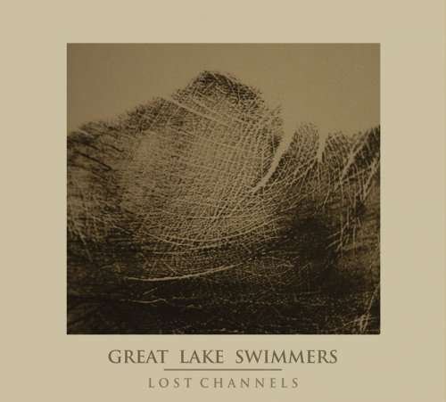 Cover for Great Lake Swimmers · Lost Channels (LP) (2009)