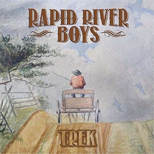 Cover for Rapid River Boys · Trek (CD) (2024)