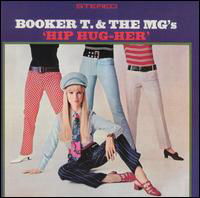 Cover for Booker T. &amp; The M.G.'s · Hip Hug Her (LP) (1990)