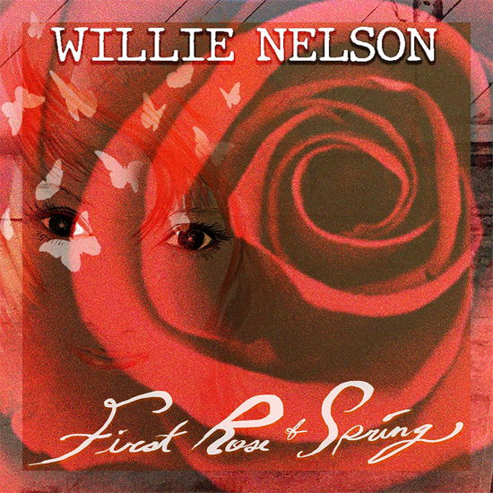 Willie Nelson · First Rose of Spring (LP) (2020)