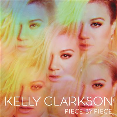 Piece By Piece - Kelly Clarkson - Music - RCA - 0198028377010 - February 28, 2025