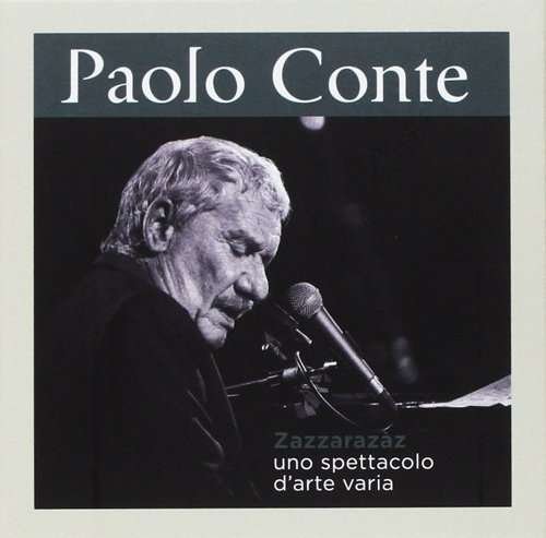 Cover for Paolo Conte · Zazzarazaz, Uno Spettacolo D'arte Varia (CD) (2017)