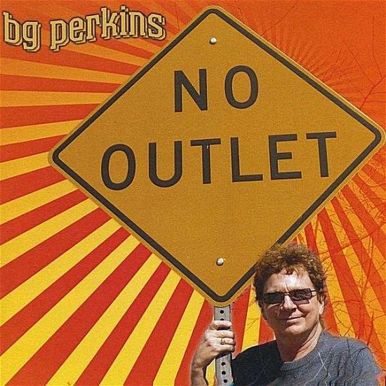 Cover for Bg Perkins · No Outlet (CD) (2008)