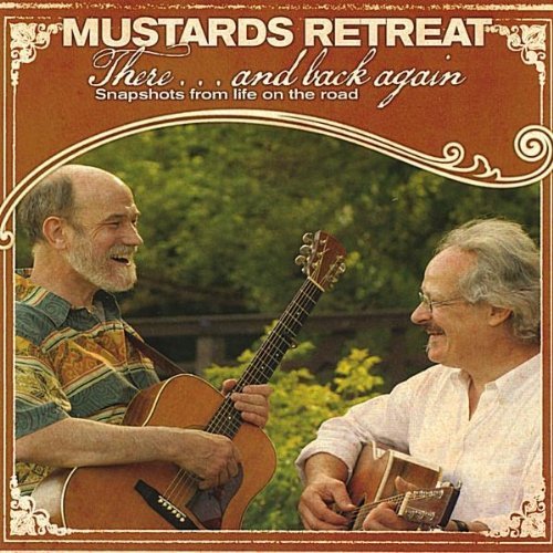 Cover for Mustard's Retreat · Thereand Back Again (CD) (2008)