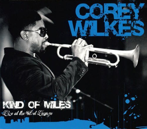 Cover for Corey Wilkes · Kind of Miles (CD) (2011)