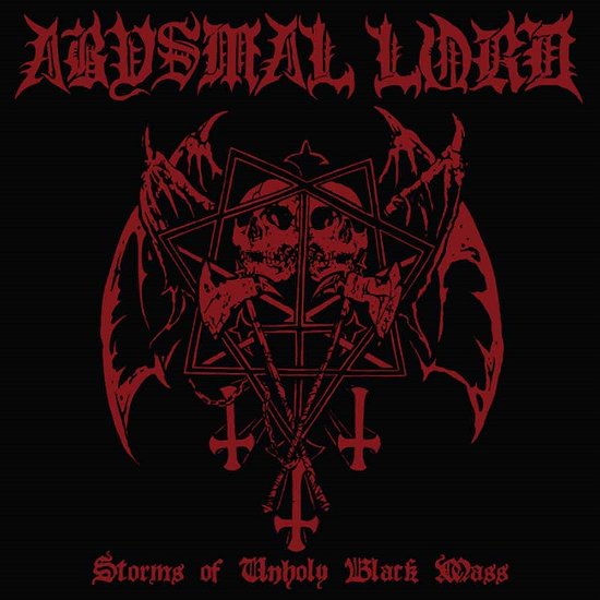 Cover for Abysmal Lord · Storms of Unholy Black Mass (VINYL) (2014)