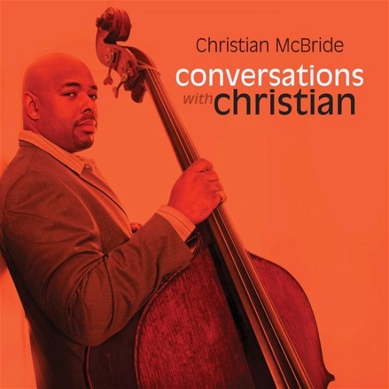 Cover for Christian Mcbride · Conversations With Christian (LP) [Limited edition] (2022)
