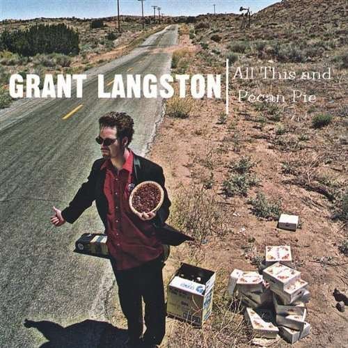 All This & Pecan Pie - Grant Langston - Musikk - CDB - 0698137201010 - 7. desember 1999