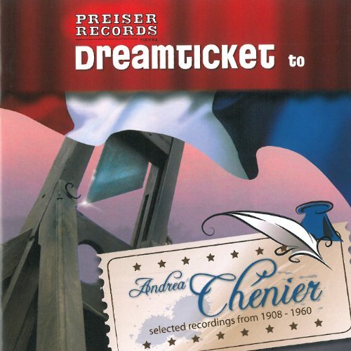 Cover for Giordano / Chenier / Bjorling / Corelli / Rasa · Dreamticket to Andrea Chenier (CD) (2011)