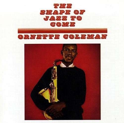 Cover for Ornette Coleman · Shape of Jazz to Come (LP) (2009)