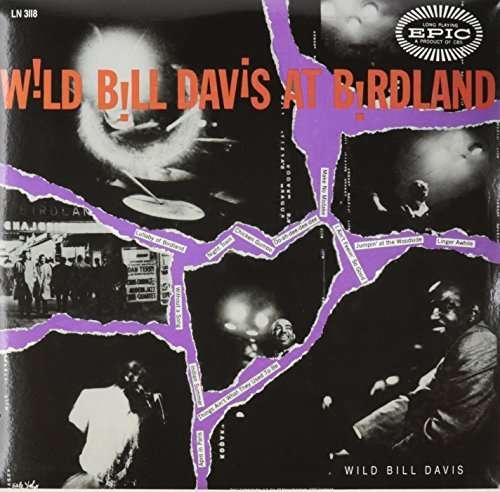 Cover for Wild Bill Davis · Wild Bill Davis at Birdland (LP) (2012)