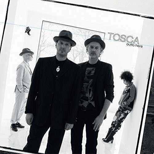 Cover for Tosca · Outta Here-reissue (VINYL) (2015)