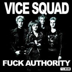 Cover for Vice Squad · Fuck Authority (LP) (2009)