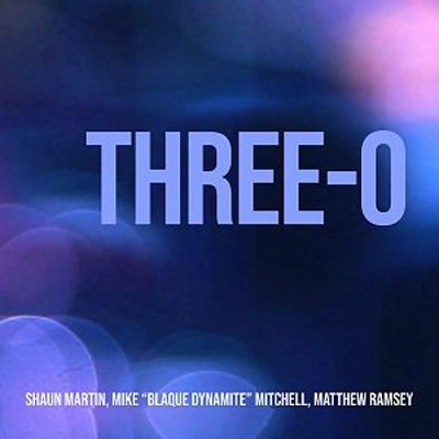 Three-O - Shaun Martin - Music - ROPEADOPE - 0748926814010 - December 11, 2020