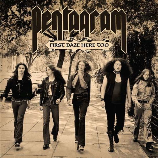 First Daze Here Too - Pentagram - Music - Relapse Records - 0781676369010 - January 30, 2019