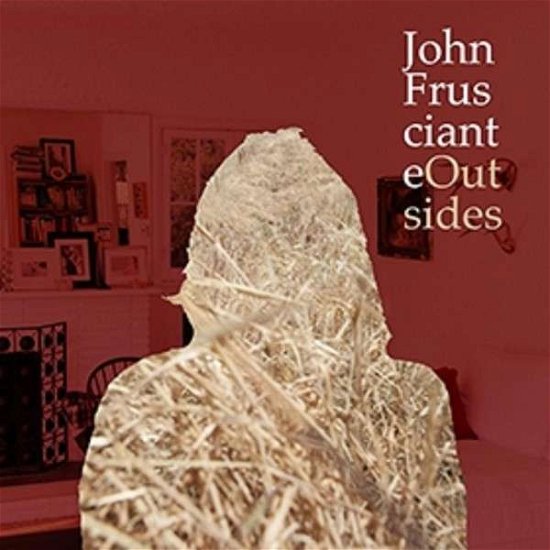 Cover for John Frusciante · Outsides (LP) [EP edition] (2013)