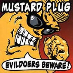 Evildoers Beware (Beer Colored Vinyl) - Mustard Plug - Muziek -  - 0790692062010 - 18 maart 1997