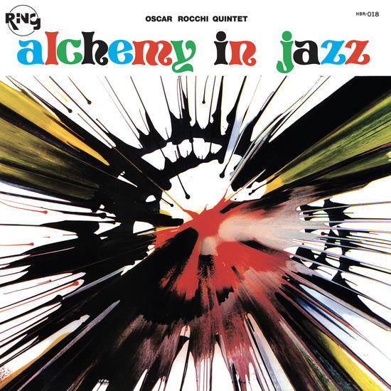 Alchemy In Jazz - Oscar -Quintet- Rocchi - Muzyka - HOLY BASIL RECORDS - 0799513793010 - 14 lipca 2023