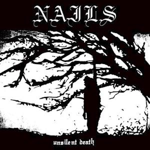 Unsilent Death - Nails - Muzyka - SOUTHERN LORD - 0808720127010 - 18 listopada 2010