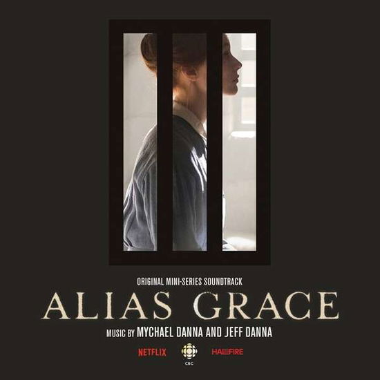 Alias Grace - OST - Mychael Danna & Jeff Danna - Musikk - EARTH RECORDS - 0809236173010 - 11. mai 2018