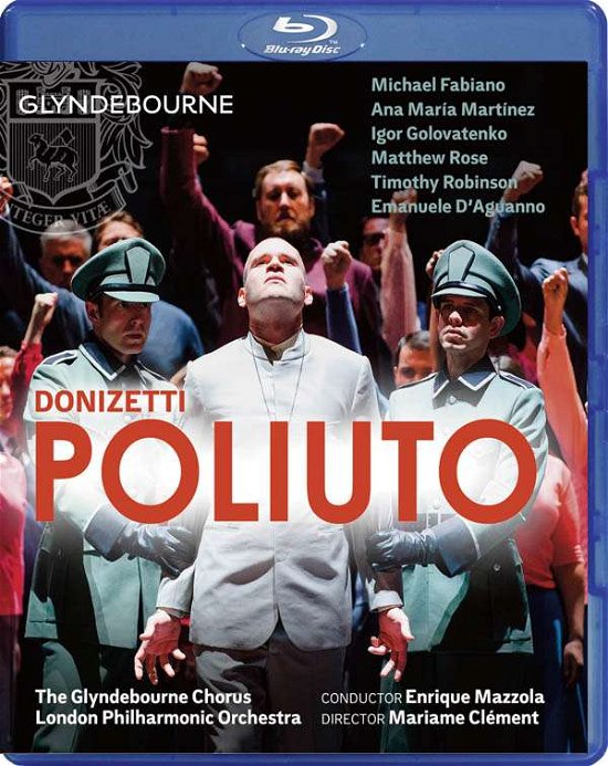 Cover for Glyndebourne Chlpomazzola · Donizetti: Poliuto (Blu-ray) (2016)