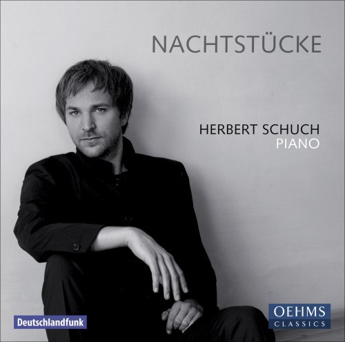 Cover for Herbert Schuch · Nachtstucke (CD) (2009)
