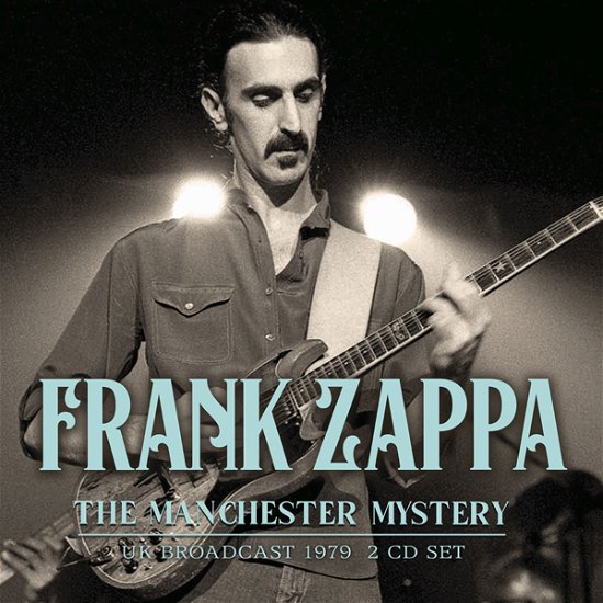 Cover for Frank Zappa · The Manchester Mystery (CD) (2021)
