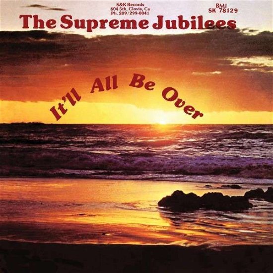 Cover for Supreme Jubilees · It'll All Be over (LP) [Remastered edition] (2015)