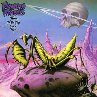 Cover for Praying Mantis · Time Tells No Lies (CD) [Remastered edition] (2012)