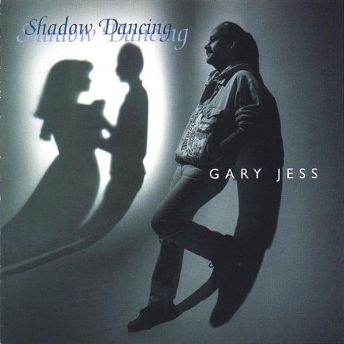 Cover for Gary Jess · Shadow Dancing (CD) (2005)