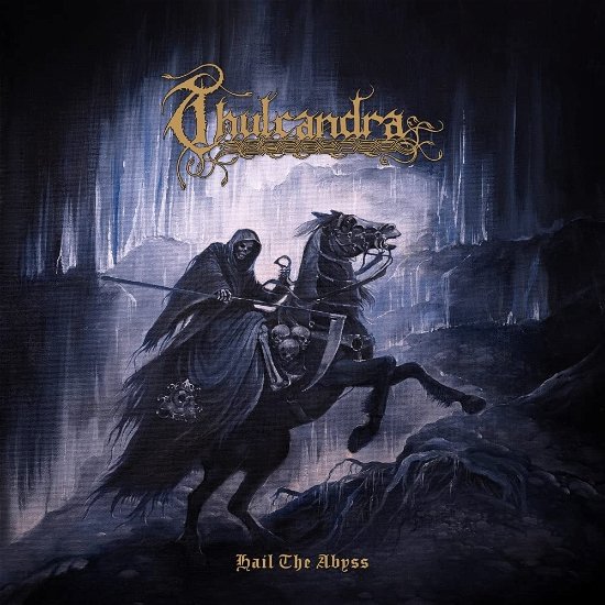 Cover for Thulcandra · Hail The Abyss (CD) [Digipack] (2023)