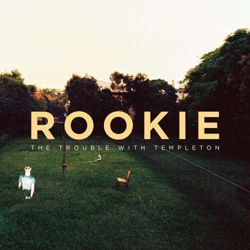 Cover for Trouble with Templeton · Rookie (CD) (2014)