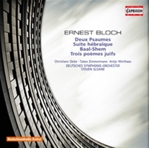 Cover for Bloch / Oelze / Zimmerman / Sloane / Weithaas · Deux Psaumes / Suite Hebraique (CD) (2009)