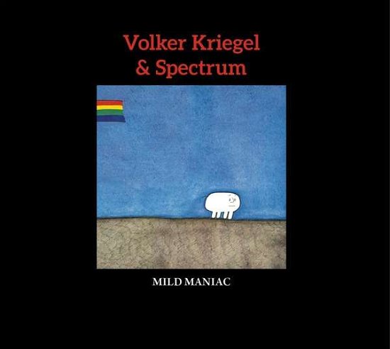 Cover for Volker Kriegel &amp; Spectrum · Mild Maniac (LP) (2019)