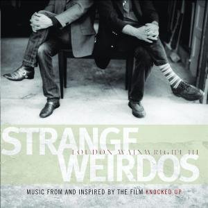 Cover for Loudon Wainwright III · Strange Weirdos (CD) (2017)