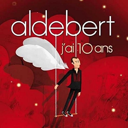 Cover for Aldebert · Aldebert - JAi 10 Ans (CD) (2023)