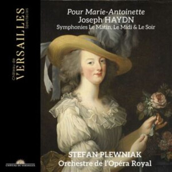 Cover for Stefan Plewniak / Orchestre De Lopera Royal · Pour Marie-Antoinette - Haydn: Symphonies Le Matin / Le Midi &amp; Le Soir (CD) (2023)