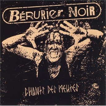 Cover for Berurier Noir · Chants Des Meutes (CD) (2021)