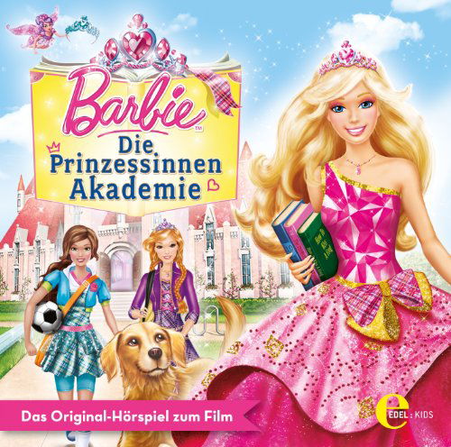 Die Prinzessinnen Akademie - Barbie - Musiikki - EDELKIDS - 4029759069010 - perjantai 16. syyskuuta 2011