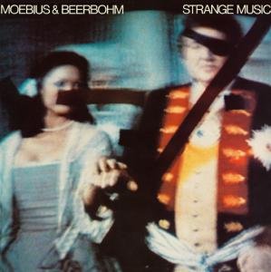 Cover for Moebius &amp; Beerbohm · Strange Music (LP) (2010)