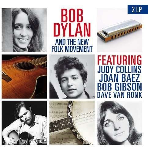 Cover for Bob Dylan · Bob Dylan &amp; the New Folk Movement (LP) (2013)