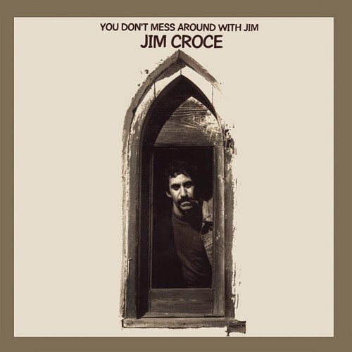 Cover for Jim Croce · You Don't Mess Around With Jim (LP) (2022)